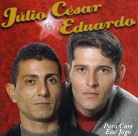Julio Cesar e Eduardo